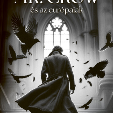 Mr. Crow És Az Európaiak