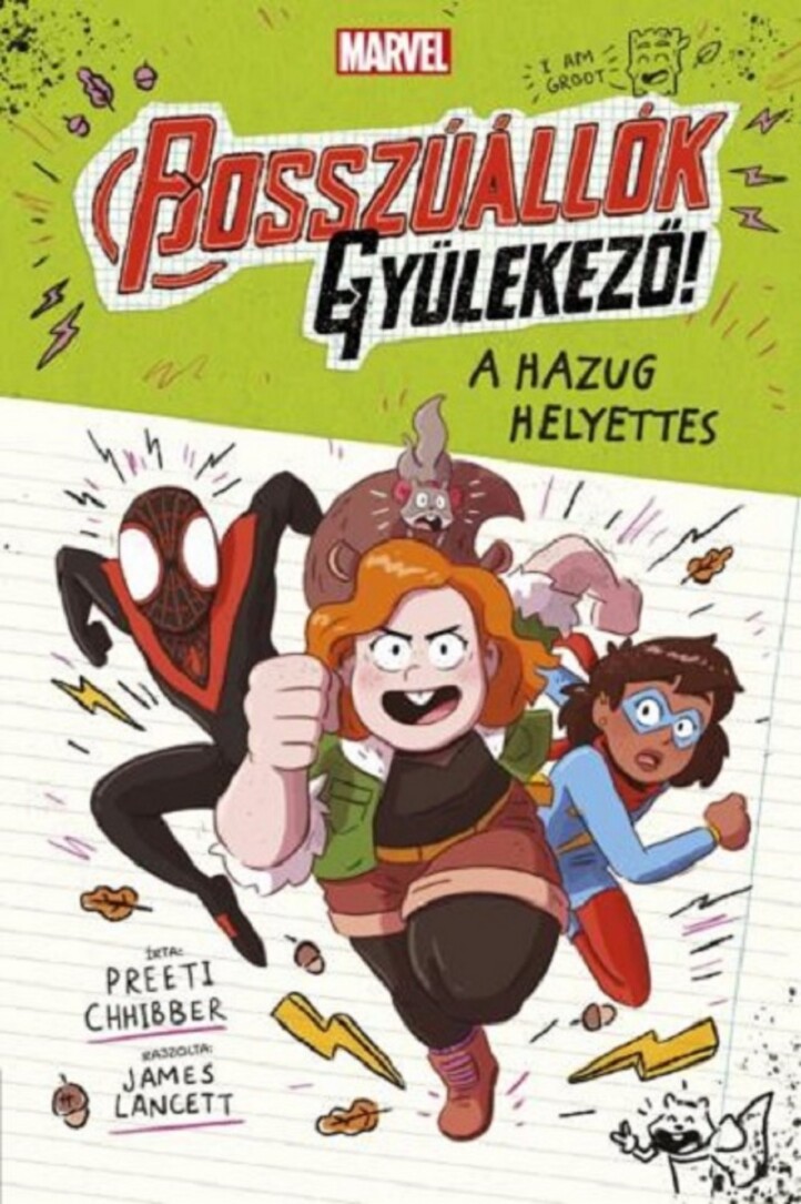 Bosszúállók, Gyülekező! - A Hazug Helyettes