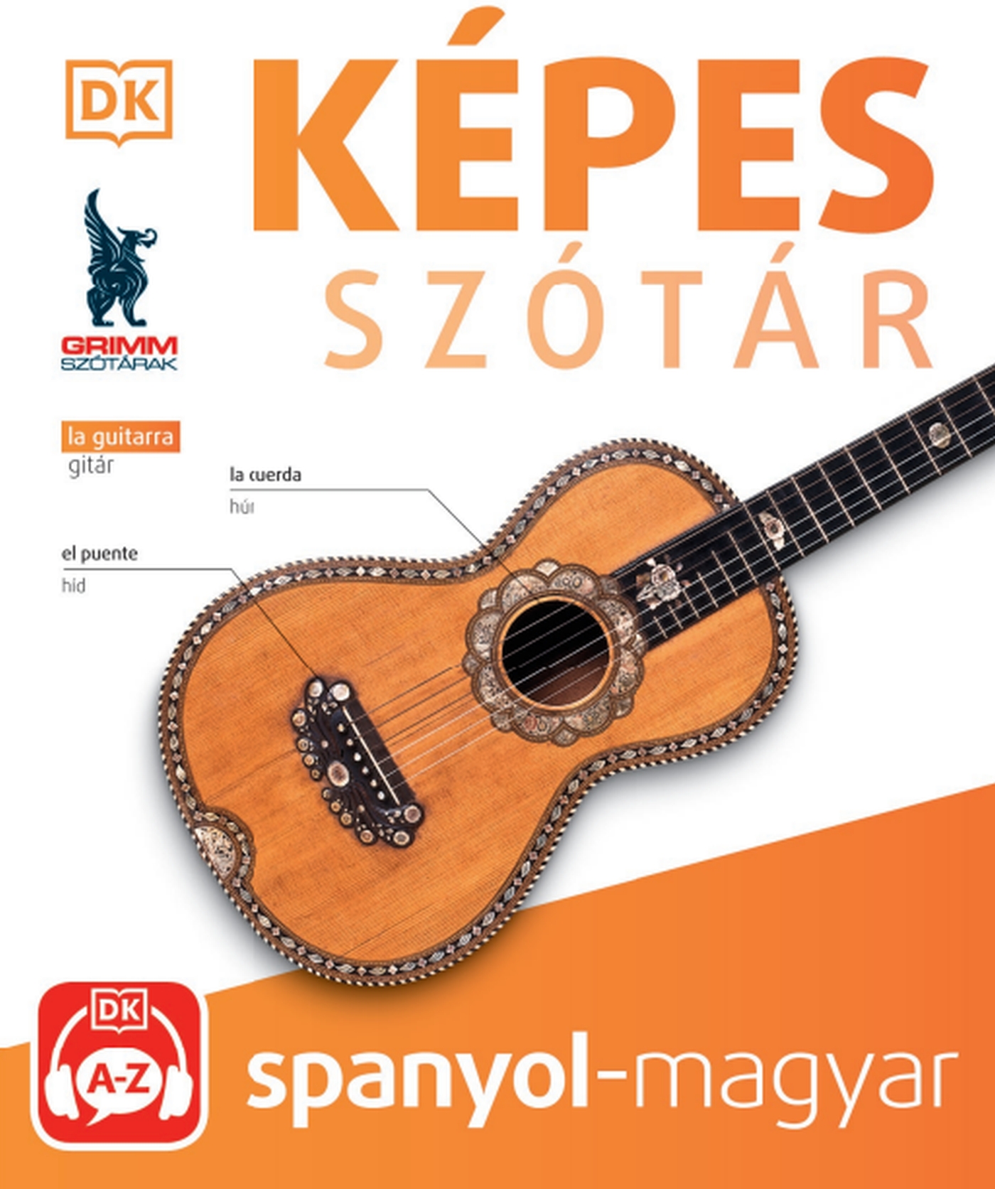 Képes Szótár Spanyol-Magyar - (Audio Alkalmazással) 2. Kiadás