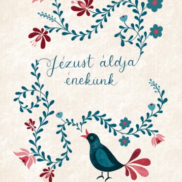 Jézust Áldja Énekünk - Gyermekénekek Óvodásoknak