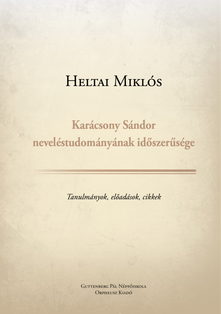 Karácsony Sándor  Neveléstudományának Időszerűsége