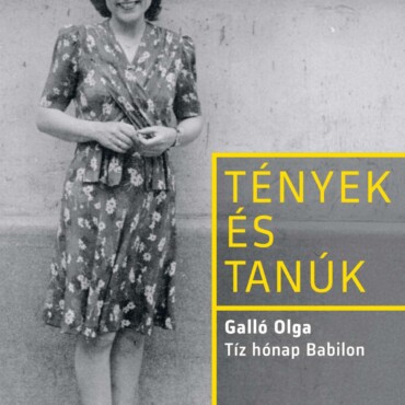 Tíz Hónap Babilon - Tények És Tanúk