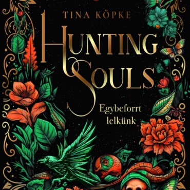 Hunting Souls - Egybeforrt Lelkünk