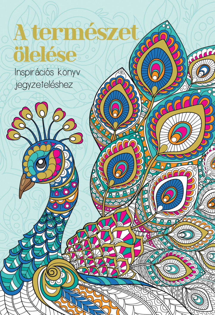 A Természet Ölelése - Inspirációs Könyv Jegyzeteléshez