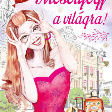 Mosolyogj A Világra - Inspiráló Idézetek