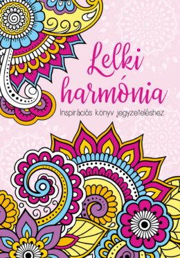 Lelki Harmónia -  Inspirációs Könyv Jegyzeteléshez