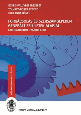 Forgácsolás És Szerszámgépeken Generált Felületek Alapjai