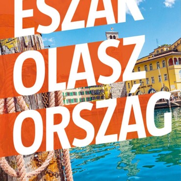 Észak-Olaszország - Marco Polo