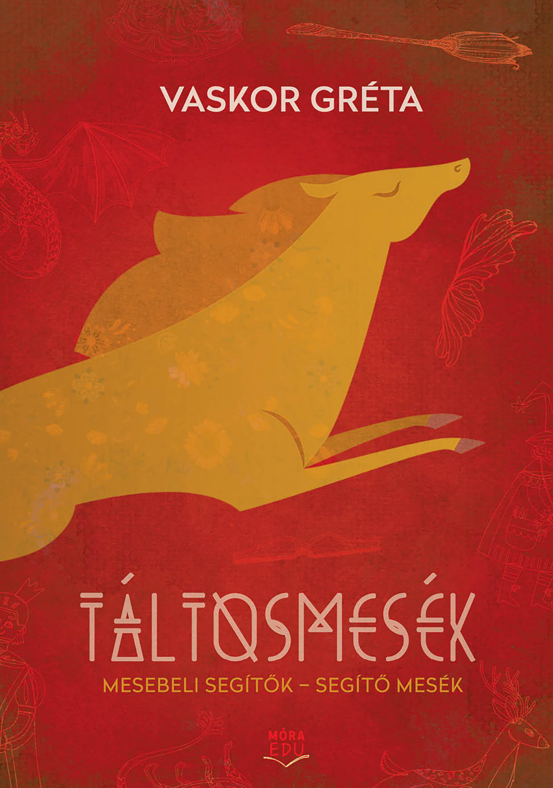 Táltosmesék - Mesebeli Segítők - Segítő Mesék