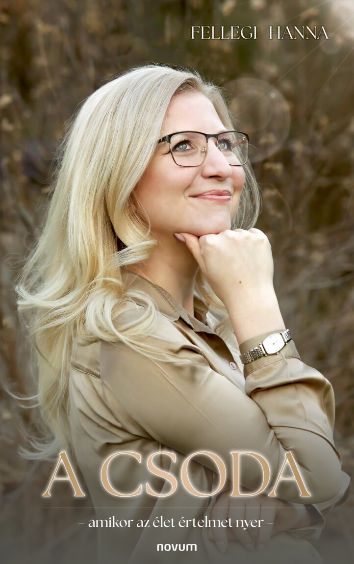 A Csoda - Amikor Az Élet Értelmet Nyer