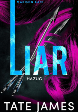 Liar  Hazug - Madison Kate