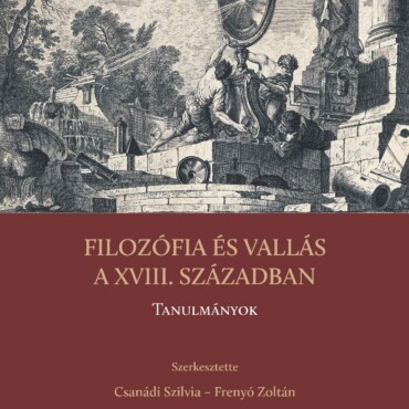 Filozófia És Vallás A Xviii. Században  Tanulmányok