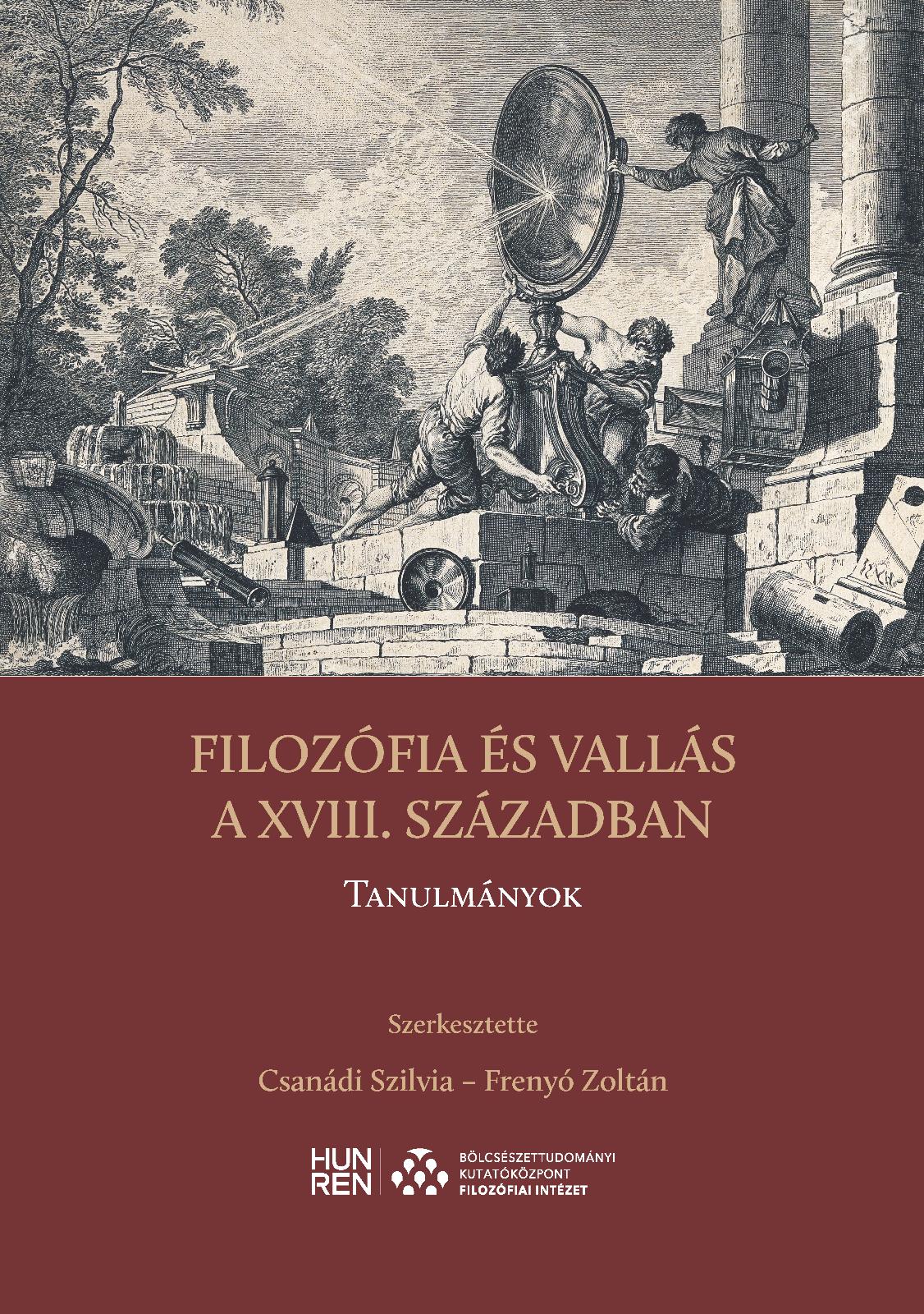 Filozófia És Vallás A Xviii. Században Tanulmányok