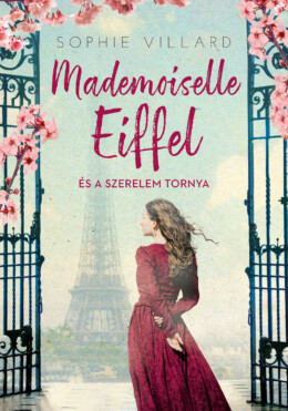 Mademoiselle Eiffel És A Szerelem Tornya