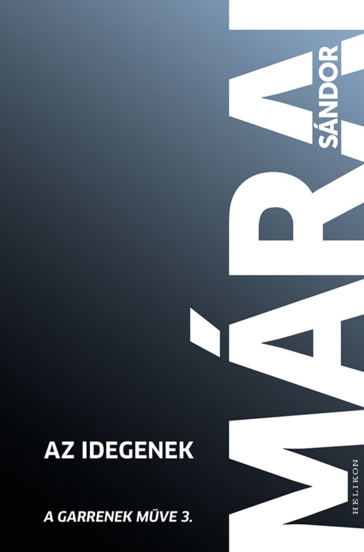 Az Idegenek - A Garrenek Műve 3.