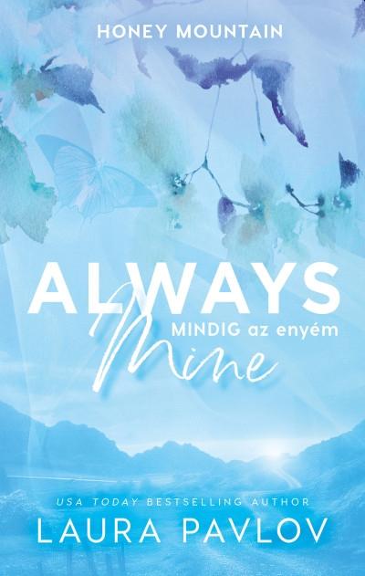 Always Mine Mindig Az Enyém