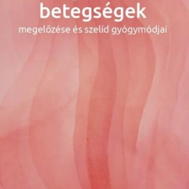 Mozgásszervi Betegségek Megelőzése És Szelíd Gyógymódjai  6