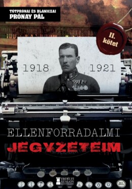 Ellenforradalmi Jegyzeteim 1921-1922  ( Ii. Kötet)