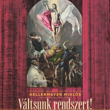 Váltsunk Rendszert! - Útmutató Az Élethez