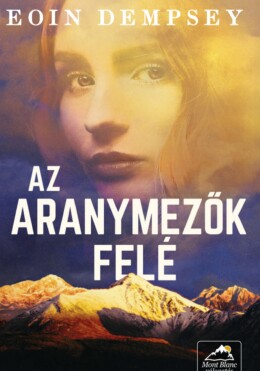 Az Aranymezők Felé