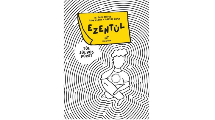 Ezentúl - Túl Súlyos Füzet