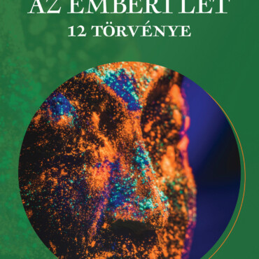 Az Emberi Lét 12 Törvénye