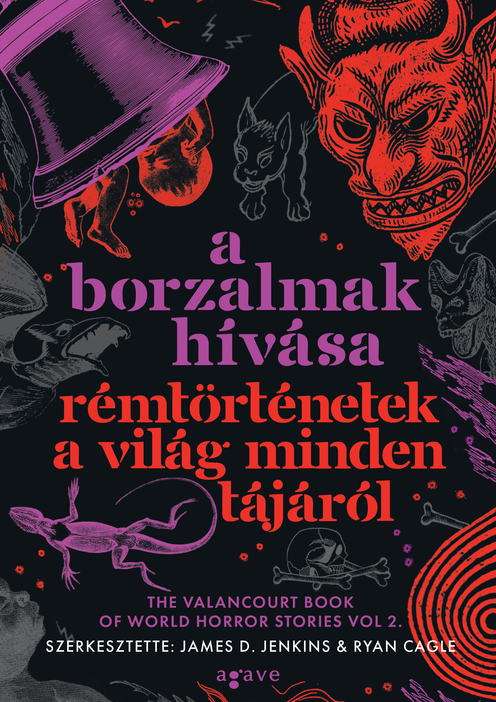 A Borzalmak Hívása - Rémtörténetek A Világ Minden Tájáról - Élfestett