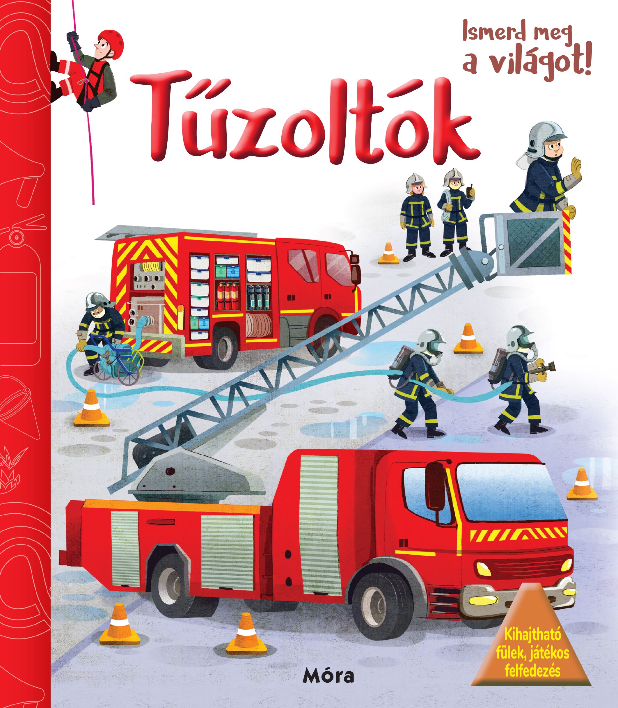 Tűzoltók - Ismerd Meg A Világot!