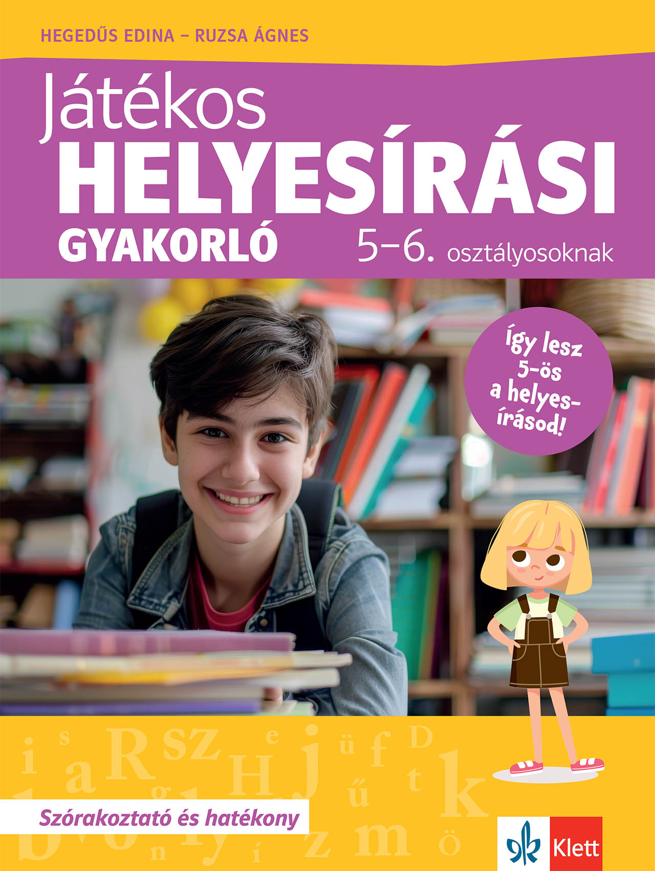 Játékos Helyesírási Gyakorló 5-6. Osztályosoknak