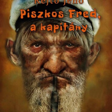 Piszkos Fred, A Kapitány