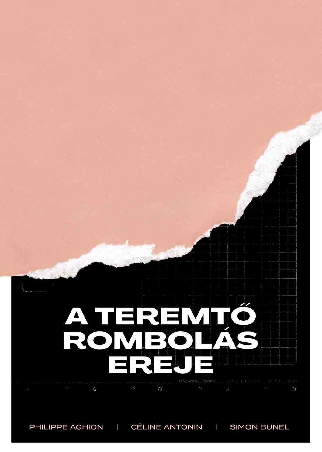 A Teremtő Rombolás Ereje