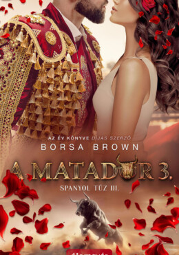 A Matador 3. - Spanyol Tűz Iii.