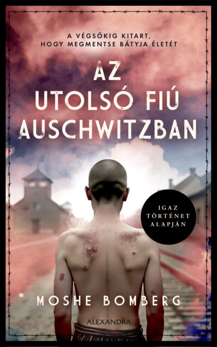 Az Utolsó Fiú Auschwitzban