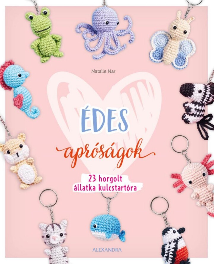 Édes Apróságok - 23 Horgolt Állatka Kulcstartóra