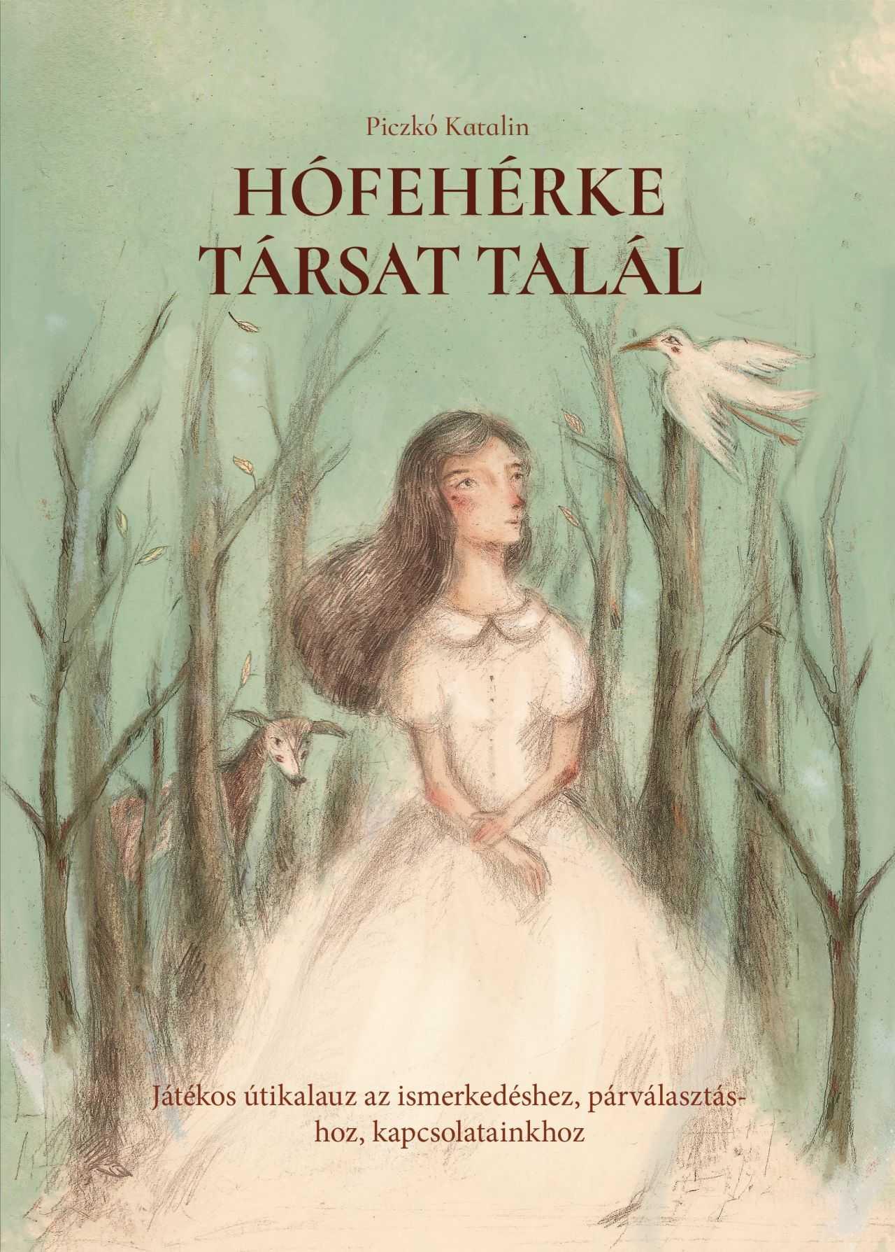 Hófehérke Társat Választ