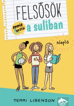 Felsősök A Suliban  Napló