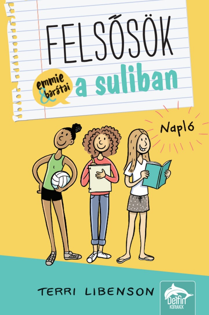 Felsősök A Suliban  Napló