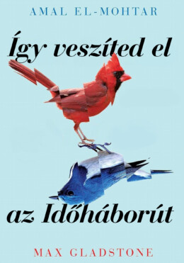 Így Veszíted El Az Időháborút