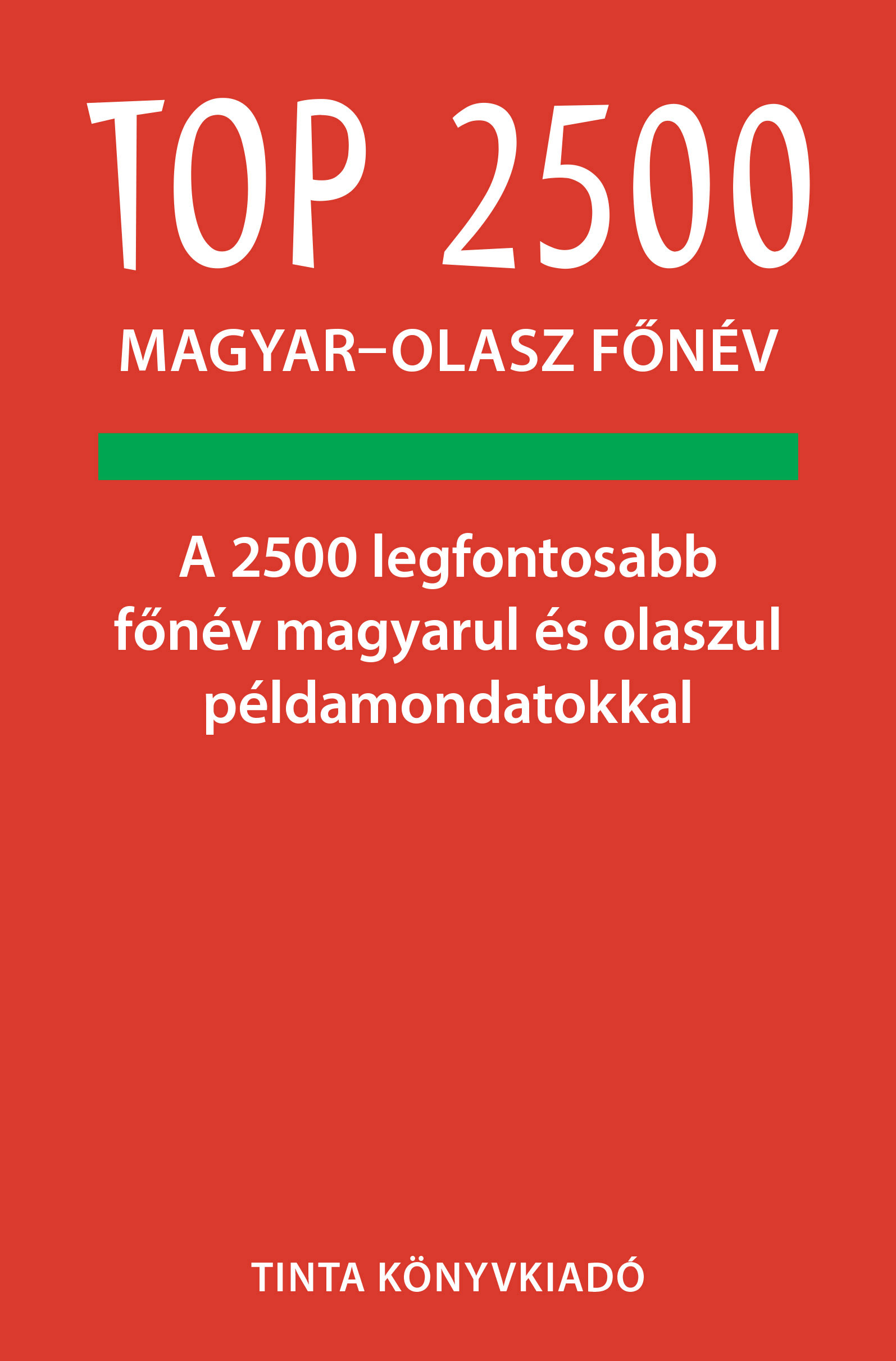 Top 2500 Magyar-Olasz Főnév