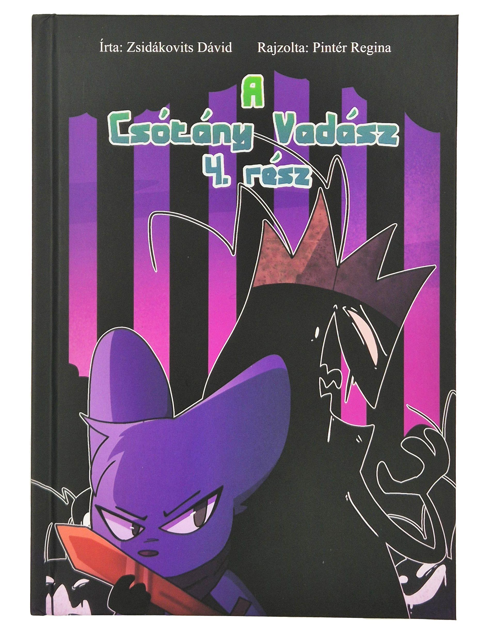 A Csótány Vadász 4. Rész