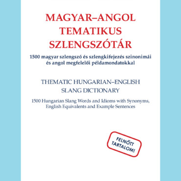 Magyar-Angol Tematikus Szlengszótár