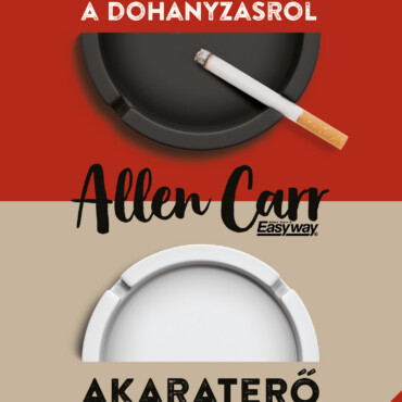 Leszokni A Dohányzásról - Akaraterő Nélkül (Átdolg., Új Kiadás)
