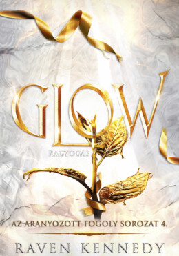 Glow - Ragyogás