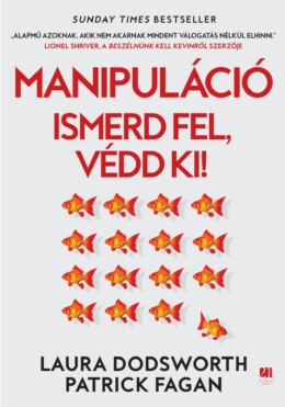 Manipuláció - Ismerd Fel, Védd Ki!