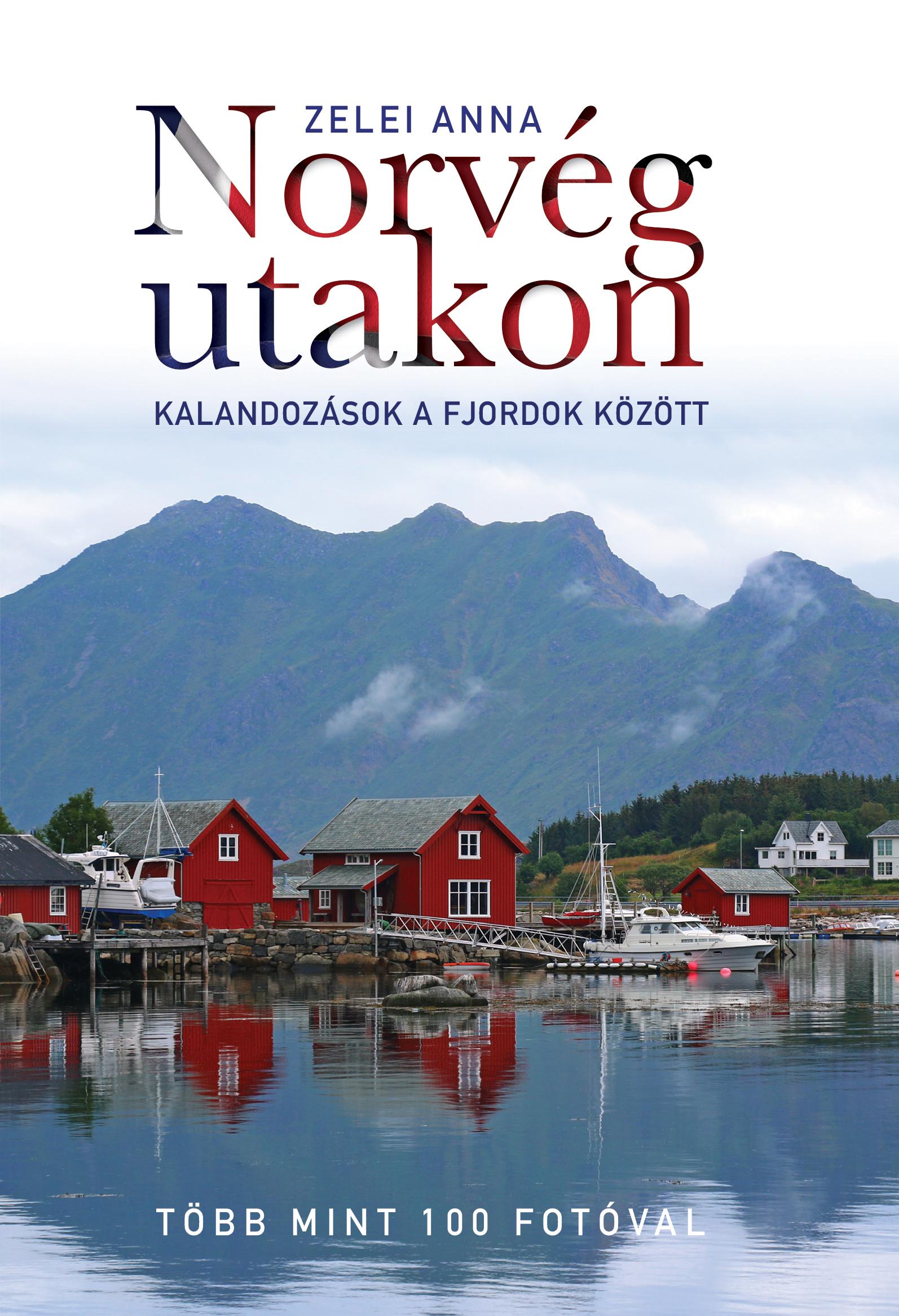 Norvég Utakon - Kalandozások A Fjordok Közöt (2. Átdolg. Kiadás)
