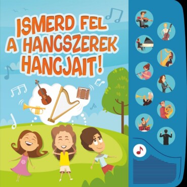 Ismerd Fel A Hangszerek Hangjait!