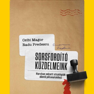 Sorsfordító Küzdelmeink