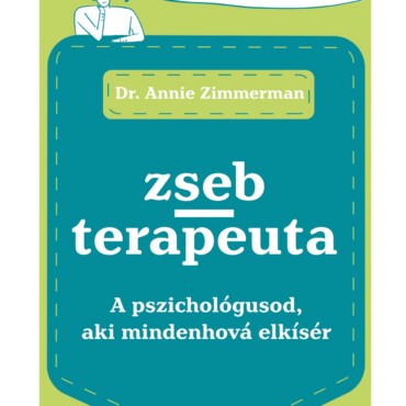 Zsebterapeuta - A Pszichológusod, Aki Mindenhová Elkísér