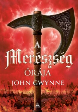 A Merészség Órája