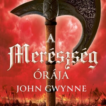 A Merészség Órája